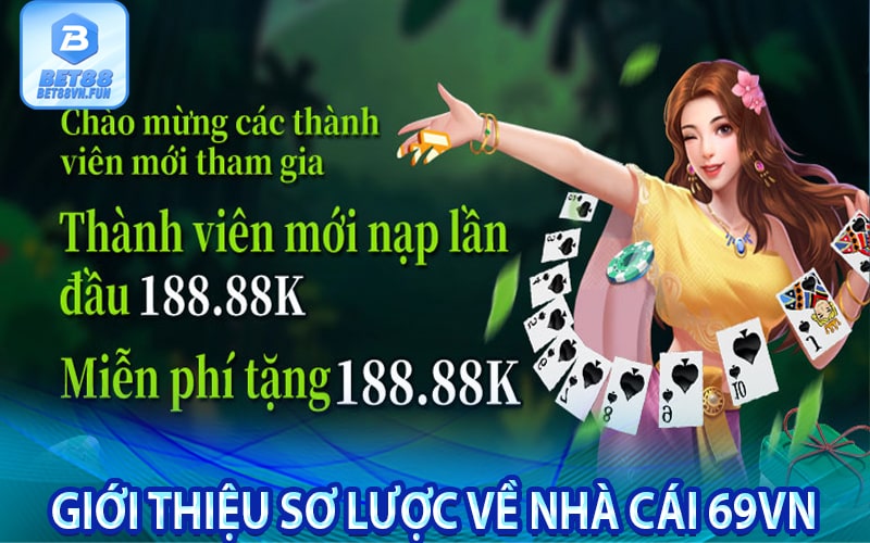 Giới thiệu sơ lược về nhà cái 69vn