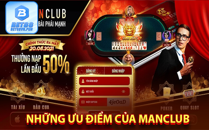 Những ưu điểm của Manclub 