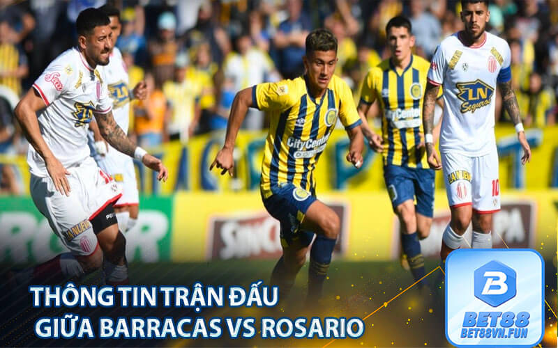 Thông tin trận đấu giữa Barracas vs Rosario