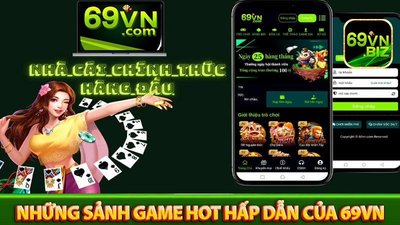 Những sảnh game hot hấp dẫn của 69vn 