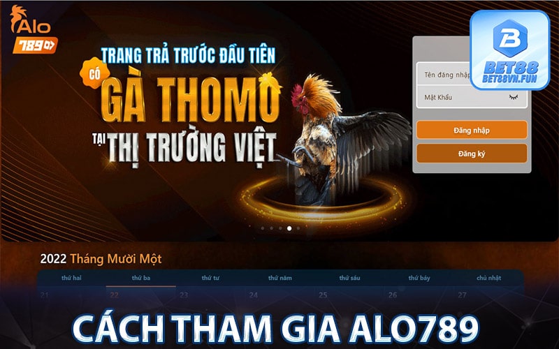 Hướng dẫn cách tham gia nhà cái alo789